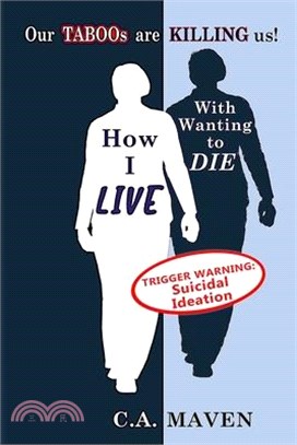 How I LIVE With Wanting to DIE: (My Journey Toward Healing)