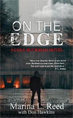 On the Edge: a Cole Buckman Novel