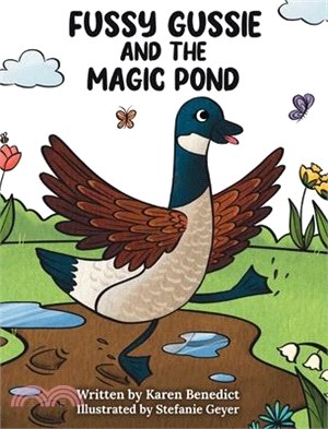 Fussy Gussie and the Magic Pond