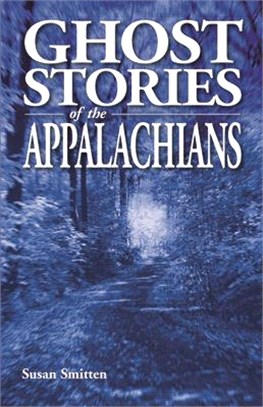 Ghost Stories of the Appalachians