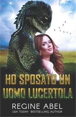 Ho Sposato un Uomo Lucertola