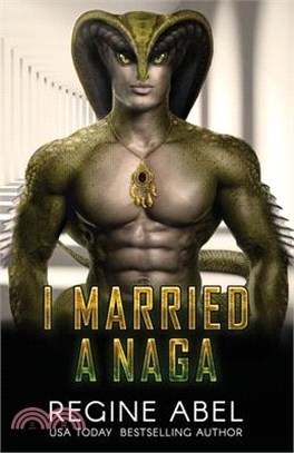 I Married A Naga