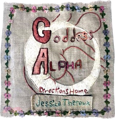 Goddess Alpha: Directions Home