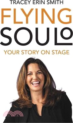 Flying Soulo: Your Story Onstage