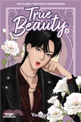 True Beauty Volume Three：A WEBTOON Unscrolled Graphic Novel