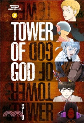 Tower of God Volume Three：A WEBTOON Unscrolled Graphic Novel