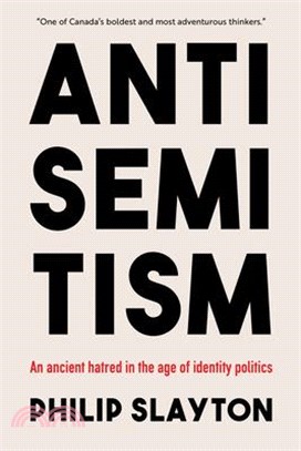 Antisemitism: An Ancient Hatred in the Age of Identity Politics