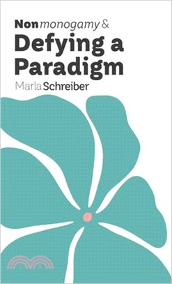 Nonmonogamy and Defying a Paradigm: A More Than Two Essentials Guide