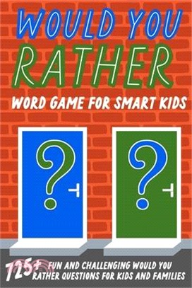 Would You Rather Word Game For Smart Kids