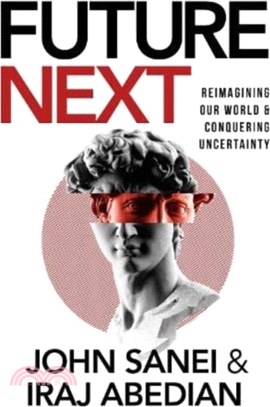 Future Next：Reimagining Our World and Conquering Uncertainty