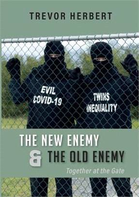 The New Enemy & the Old Enemy: Together at the Gate