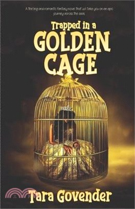 Trapped in a Golden Cage