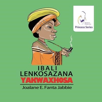 Nubian Princess Princesses Series: Inali LenKonsazana yakwaXhosa