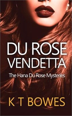 Du Rose Vendetta