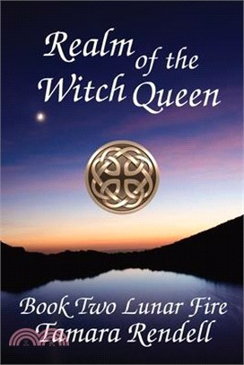 Realm of the Witch Queen: Lunar Fire Book 2