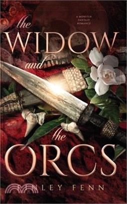 The Widow and the Orcs: A Monster Fantasy Romance