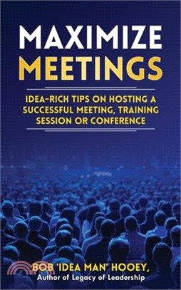 Maximized Meetings