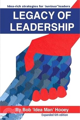 Legacy of Leadership 6th Edition