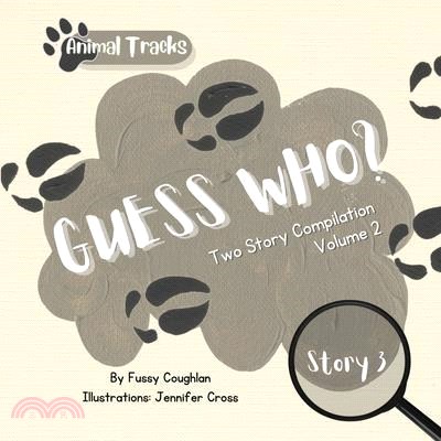 Animal Tracks/Guess Who Vol 2- Two Stories (Moose & Raccoon)