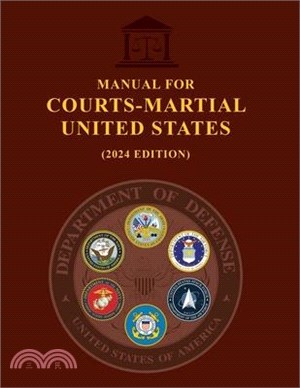 Manual for Courts-Martial United States (2024 Edition)
