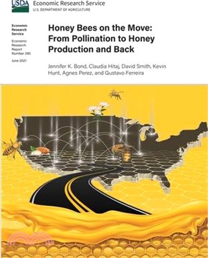 Honey Bees on the Move: From Pollination to Honey Production and Back