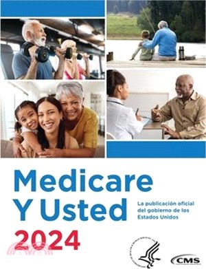 Medicare Y Usted 2024: La publicación oficial del gobierno de los Estados Unidos