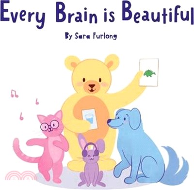 Every Brain is Beautiful