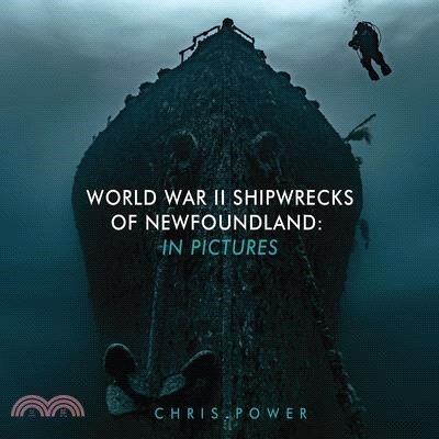 World War II Shipwrecks of Newfoundland: In Pictures