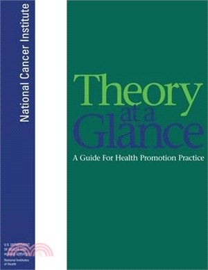Theory at a Glance: A Guide For Health Promotion Practice; Second Edition (Color Print): A Guide For Health Promotion Practice (Second Edi