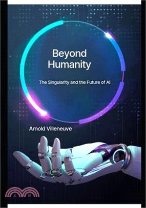 Beyond Humanity: The Singularity and the Future of AI