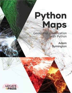 Python Maps: Geospatial Visualization with Python - 三民網路書店