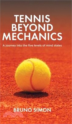 Tennis Beyond Mechanics: A journey into the five levels of mind states