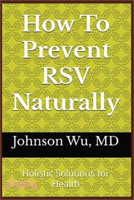 How To Prevent RSV Naturally