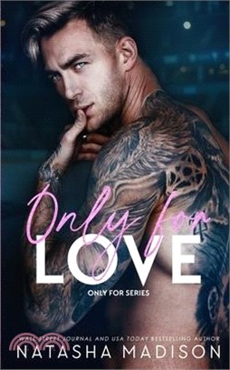 Only For Love: An opposites attract, friends to lovers, hockey romance.