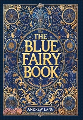 The Blue Fairy Book (Collector's Edition) (Laminated Hardback with Jacket)