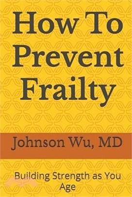 How To Prevent Frailty
