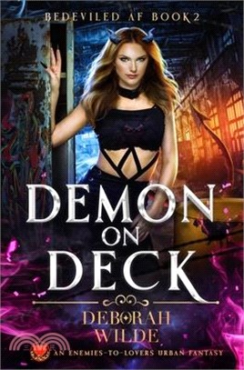 Demon on Deck: An Enemies-To-Lovers Urban Fantasy