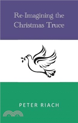 Re-Imagining the Christmas Truce