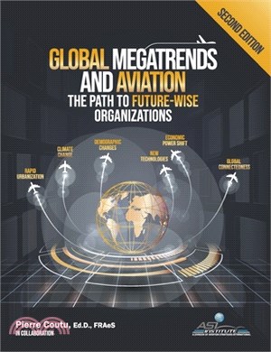 Global Megatrends and Aviation: The Path to Future-Wise Organizations