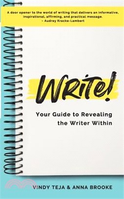 WRITE! Revealing the Writer Within