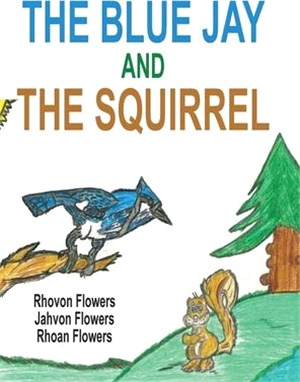 The Blue Jay And The Squirrel