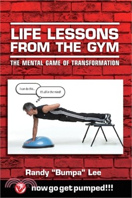 Life Lessons From the Gym: The Mental Game of Transformation