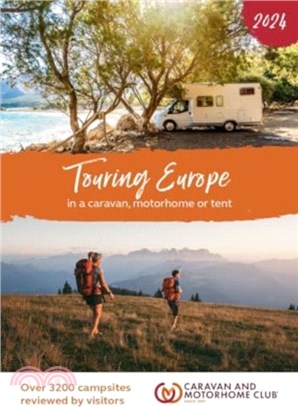 Touring Europe 2024：In a caravan, motorhome or tent