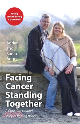 Facing Cancer, Standing Together：A Christian couple's story of finding peace