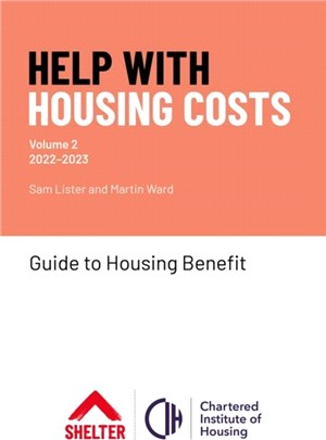 Help With Housing Costs: Volume 2：Guide to Housing Benefit, 2022-23