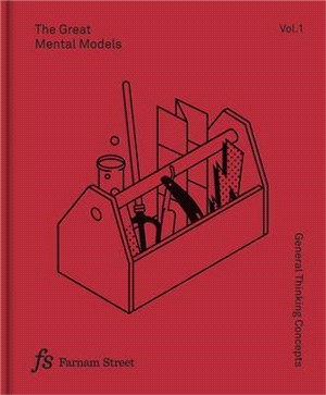 The Great Mental Models ― General Thinking Concepts