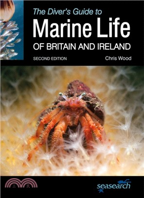 The Divers Guide to Marine Life of Britain and Ireland 2nd Edition