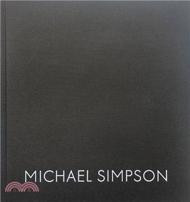 Michael Simpson：Paintings and Drawings 1989 - 2019
