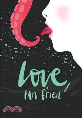 Love, Pan-fried