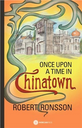 Once upon a time in Chinatown
